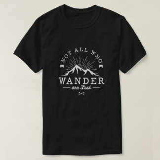 T-shirt Pas tous ce qui errent sont perdus