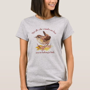 T-shirt Pas tous ceux qui se baladent perdus - certains à 