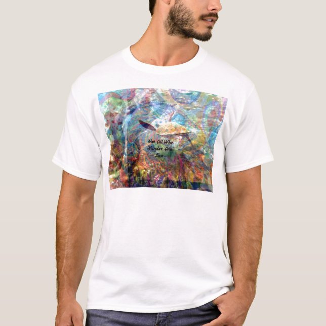 T-shirt Pas Tous Ceux Qui Verraient Des Citations Inspirat (Devant)