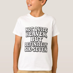 T-shirt Pas tout à fait le paradis mais définitivement six