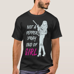 T-shirt Pas un vaporisateur de poivre genre de fille pour