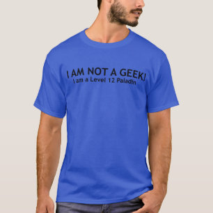 T-shirt Pas une chemise geeky geek, drôle
