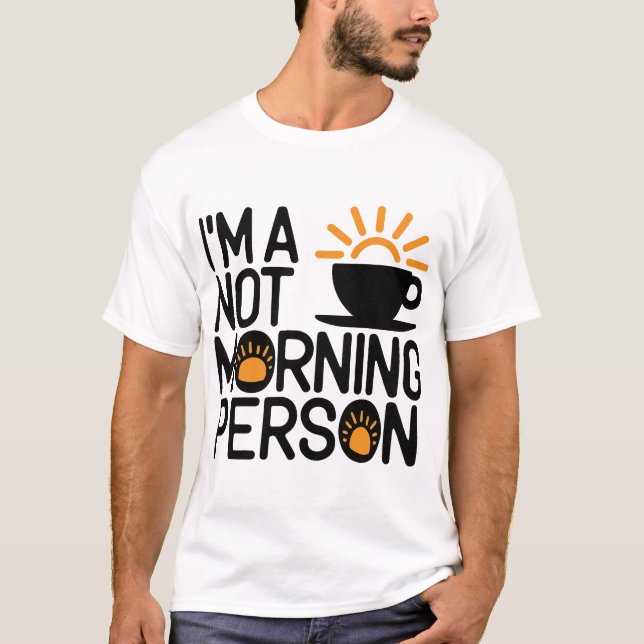 T-shirt Pas une personne du matin (Devant)