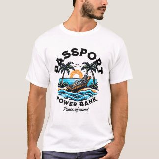 T-shirt Passeport, Powerbank, Tranquillité d'esprit, T-shi