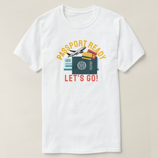 T-shirt Passeport prêt, allons-y ! (Design devant)