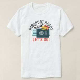 T-shirt Passeport prêt, c'est parti !