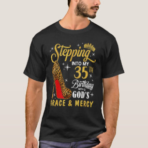T-shirt Passez à mon 35e anniversaire avec la grâce de Die