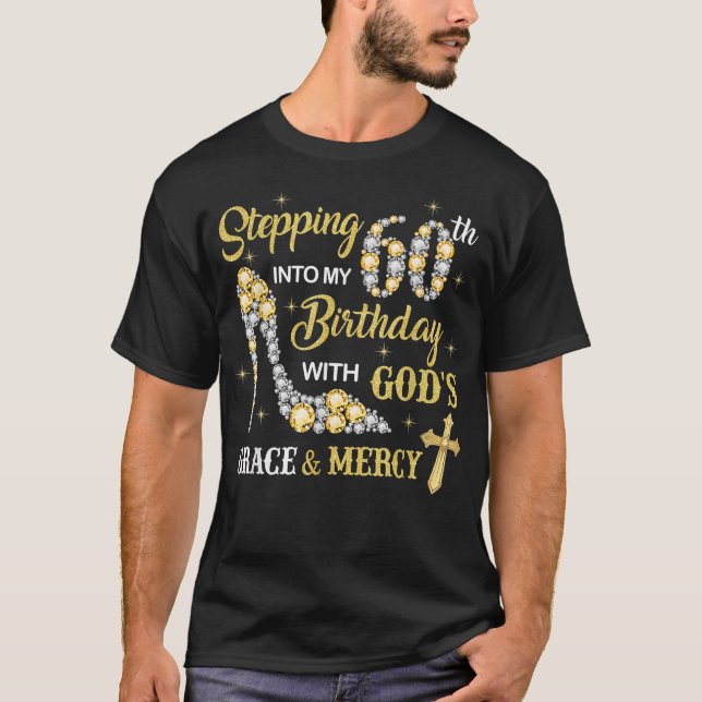 T-shirt Passez à mon 60e anniversaire avec la grâce de Die (Devant)