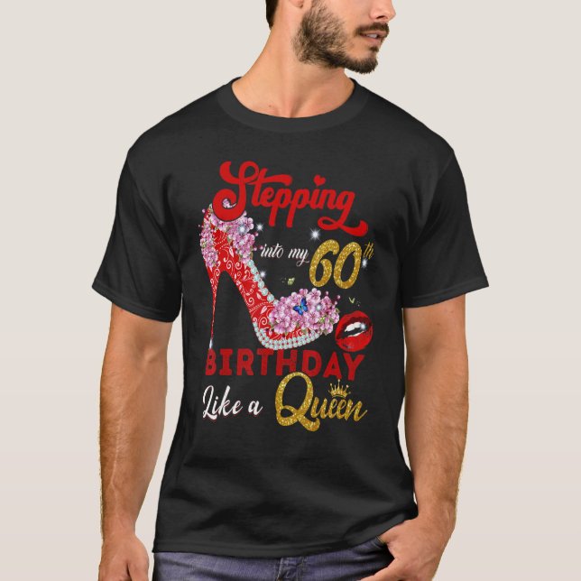 T-shirt Passez à mon 60e anniversaire Lika A Queen 60 ans (Devant)