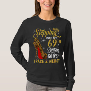 T-shirt Passez à mon 69e anniversaire avec la grâce de Die
