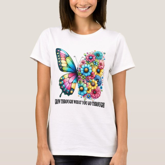 T-shirt Passez en revue ce que vous traversez (Devant)