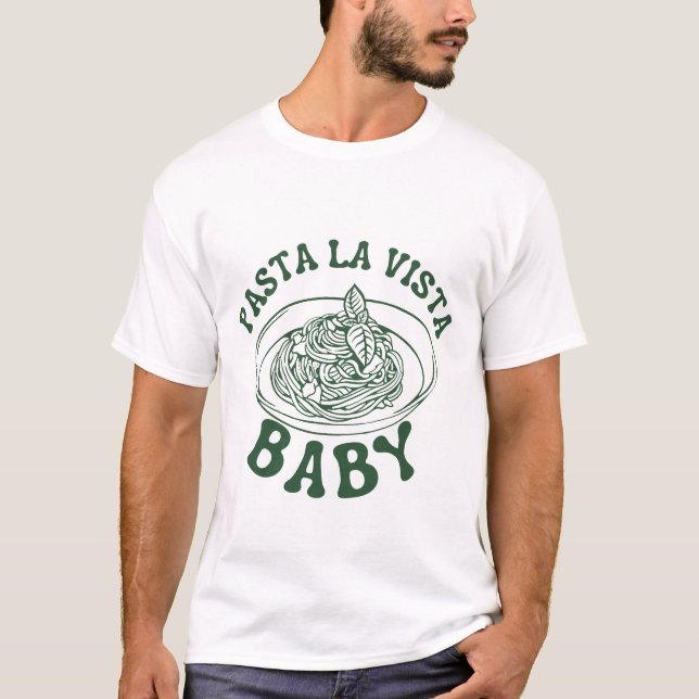 T-shirt Pasta La Vista, Bébé (Devant)