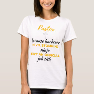 T-shirt Pasteur Because Hardcore Devil Stomping Ninja bl