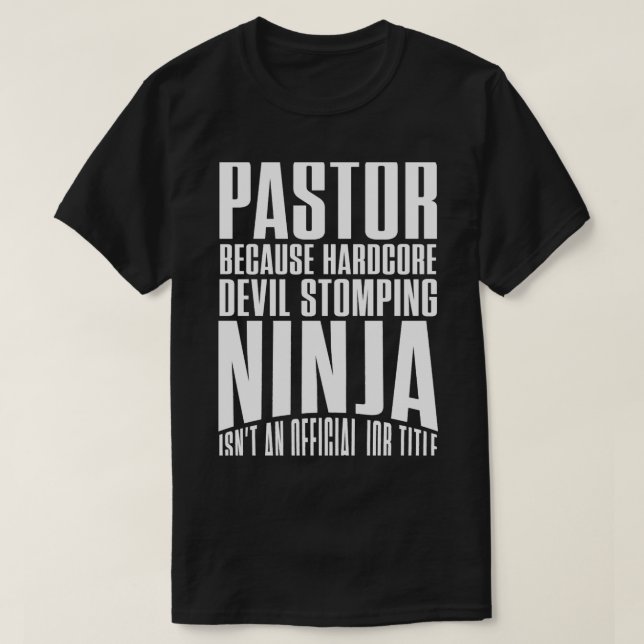 T-shirt Pasteur parce que hardcore diable estomper ninja n (Design devant)