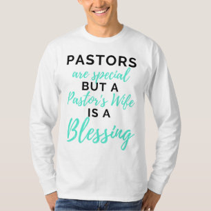 T-shirt Pastors Are Special But A Pasteur's Wife bl