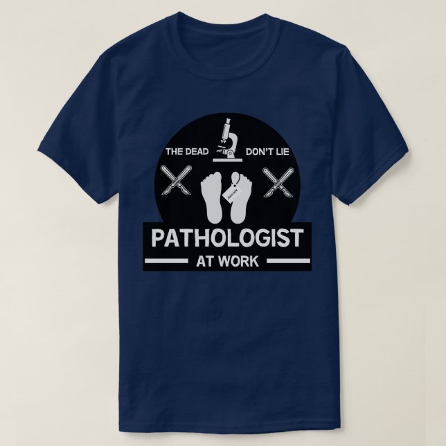 T-shirt Pathologie médico-légale Cadeaux Sciences médico-l (Design devant)