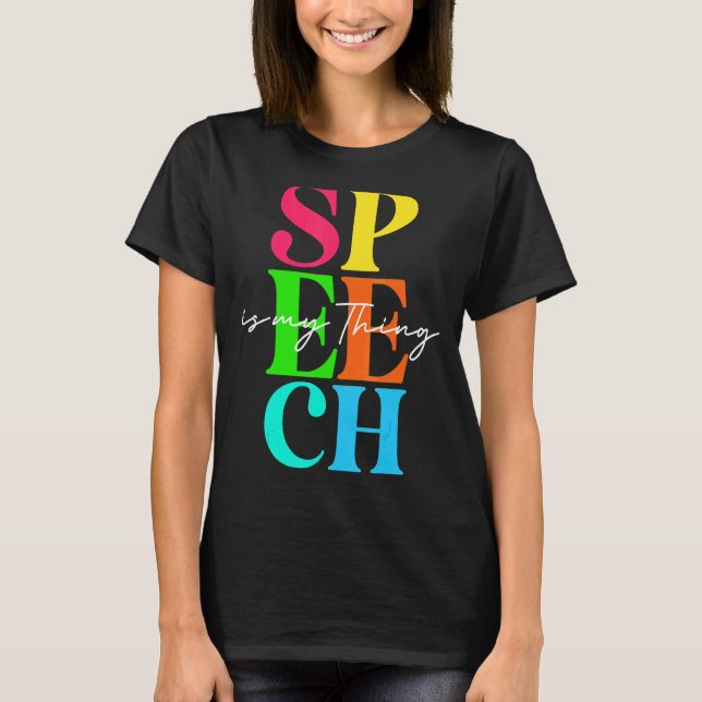 T-shirt Pathologiste de la langue de la parole Thérapie de (Devant)