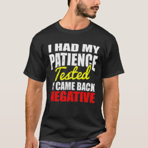 T-shirt Patience négative