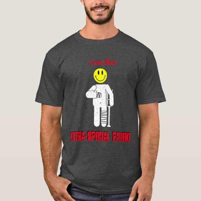 T-shirt Patient extra-spécial (Devant)