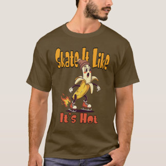 T-shirt Patiner comme il fait chaud