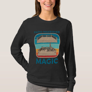 T-shirt Patio Makeover Magic Outdoorsy Hommes Femmes Outdo