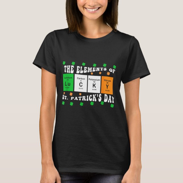 T-shirt Patricks Day Funny Elements Of Lucky Periodic Tabl (Devant)