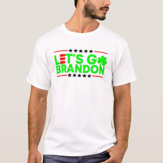 T-shirt Patrick's Day Let's Go Patrick's Day Brandon