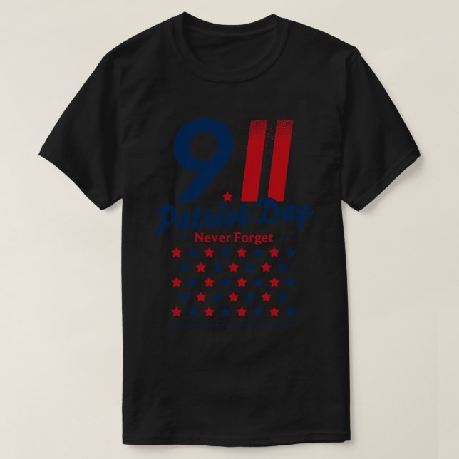 T-shirt Patriot Day Never Forever (Design devant)
