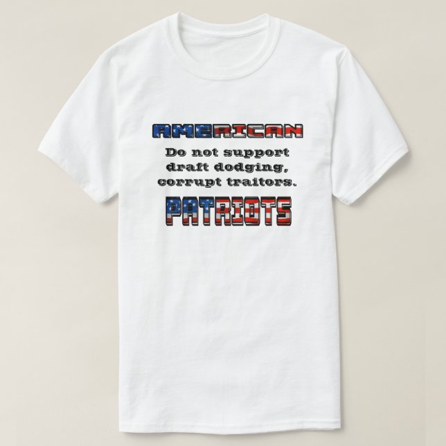 T-shirt PATRIOTES AMÉRICAINS Ne supportent pas les traître (Design devant)