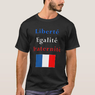 T-shirt patriotique français - égalité de liberté…
