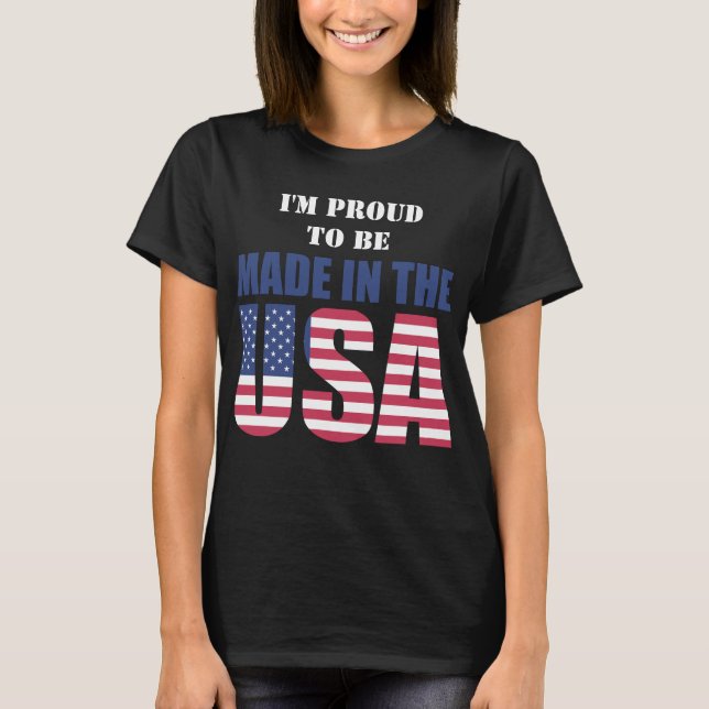 T-shirt Patriotique Je suis fier d'être fait aux Etats-Uni (Devant)