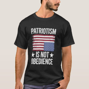 T-shirt Patriotisme Pas Obéissance Pro Démocratie Anti MAG