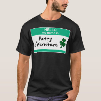 T-shirt Patty O Mobilier Jour de la Saint Patrick amusant 
