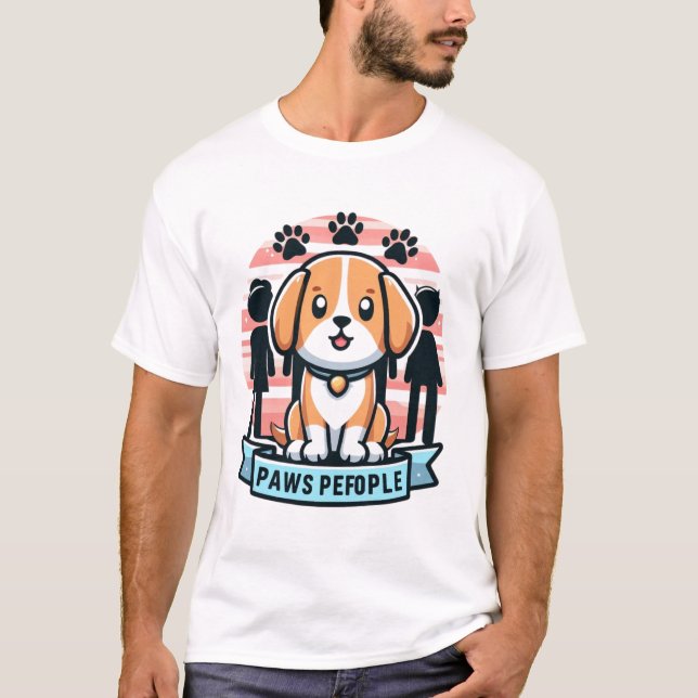 T-shirt Paws Personnes Drôle Chien et Égalité Humaine (Devant)