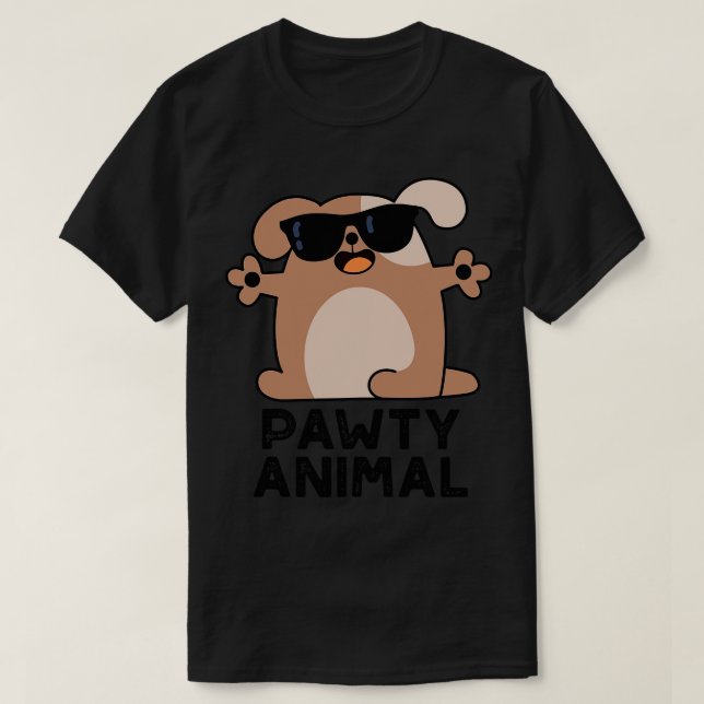 T-shirt Pawty Animal mignon Party Chien Pun 1 (Design devant)
