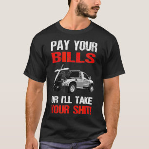 T-shirt Payez vos factures Pilote de repo Drôle cadeau Coo