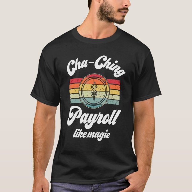 T-shirt Payroll Specialist Clerk Payroll Week Appreciation (Devant)