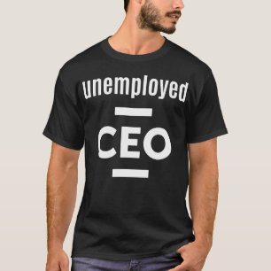 T-shirt PDG au chômage Drôle Entrepreneur Homme d'affaires