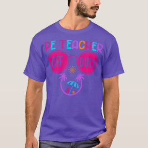T-shirt Pe Enseignant hors service Enseignant Plage vacanc