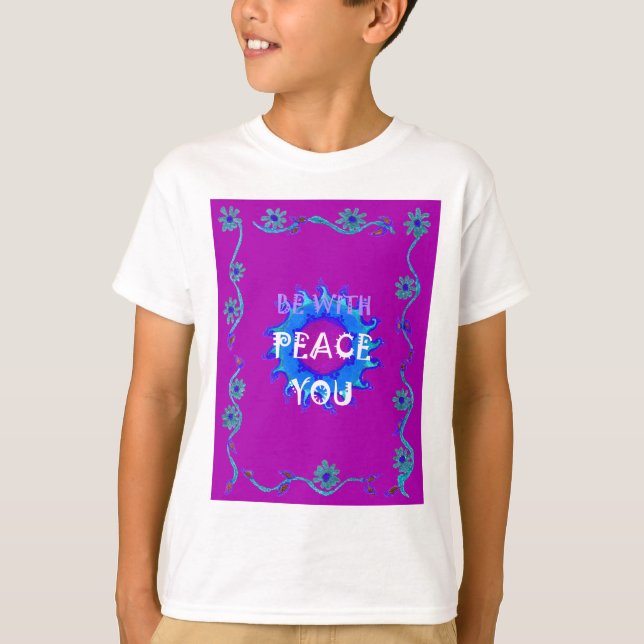 T-shirt Peace Be With You Inspiration Texte Art Motif (Devant)