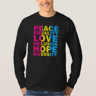 T-shirt Peace Equality Love Inclusion Hope Diversity Panse