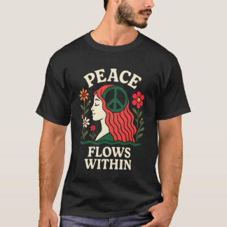 T-Shirt Peace Flows Within