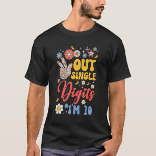 T-shirt Peace it Out Chiffres simples Je suis 10 Flower 10