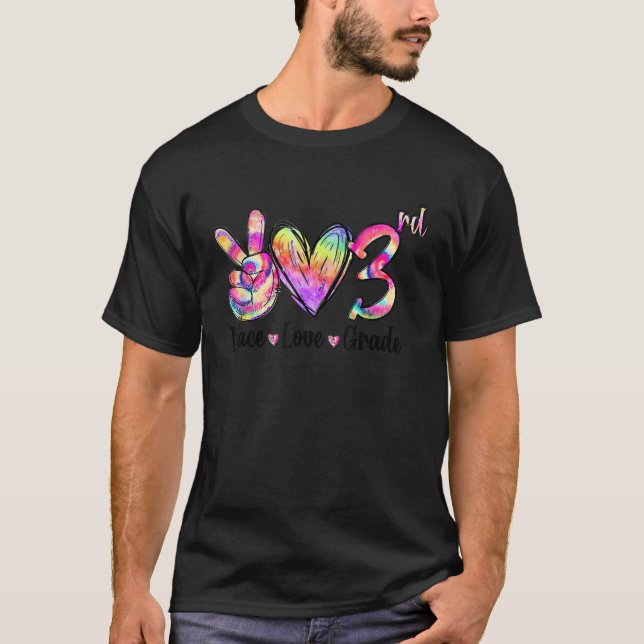 T-shirt Peace Love 3th Grade Tie Dye Back To School Teache (Devant)