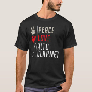 T-shirt Peace Love Alto Clarinet instrument de musique Cla