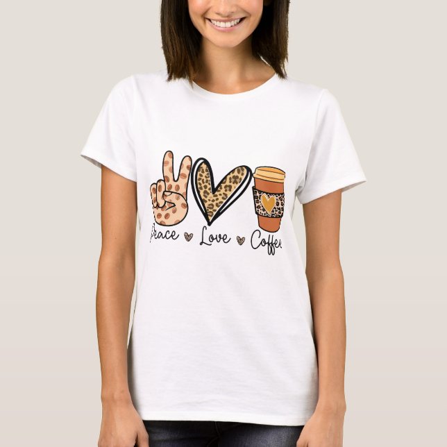 T-shirt Peace Love and Coffee (Devant)