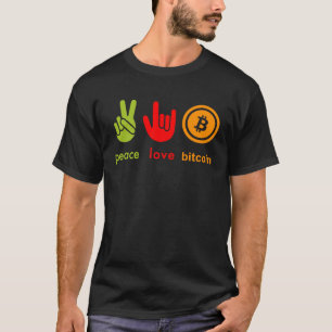T-shirt Peace Love Bitcoin Digital Devise Altcoin Fans