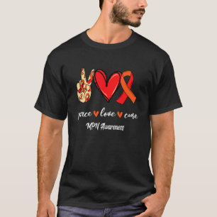 T-shirt Peace Love Cure Myéloproliférative Neoplasmes Awar