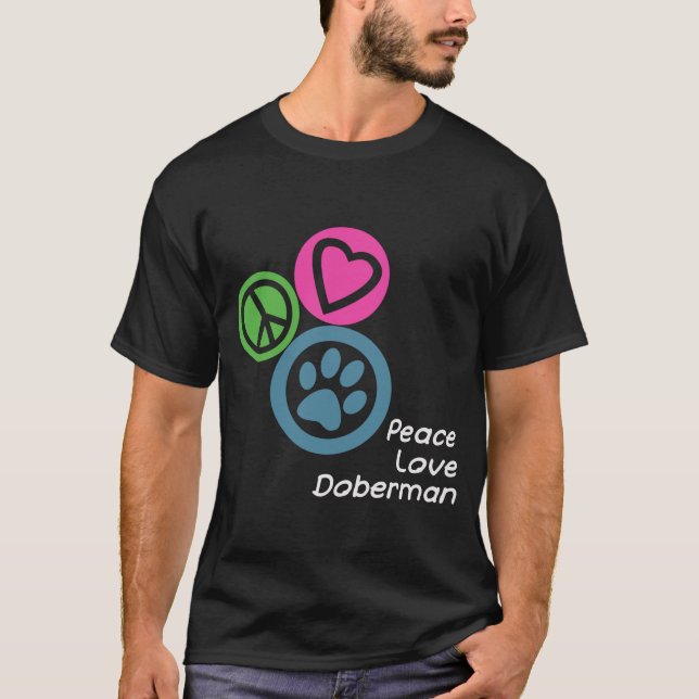 T-SHIRT PEACE LOVE DOBERMAN (Devant)