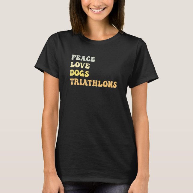 T-shirt Peace Love Dogs Triathlons   Retro (Devant)